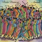 دانلود آهنگ آرمیک Rain Dancer دانلود آهنگ آرمیک Rain Dancer